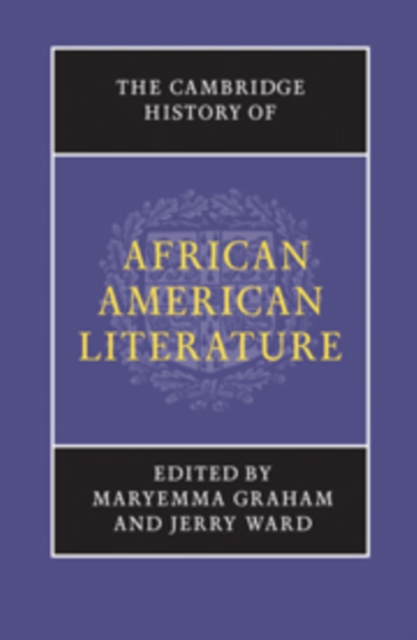 The Cambridge History of African American Literature, Hardback Book