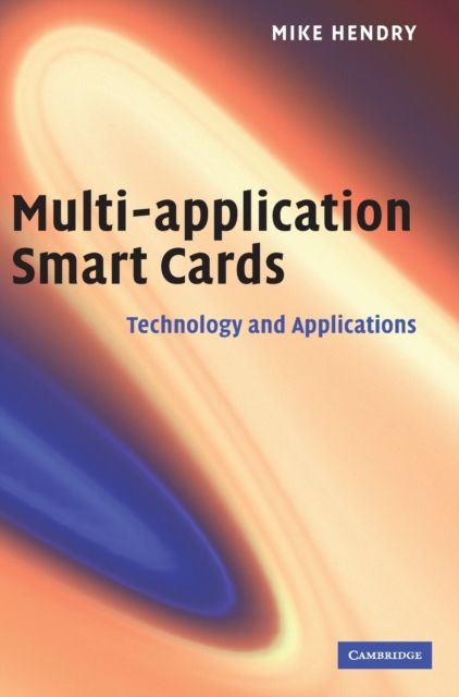 Multi-application Smart Cards : Technology and Applications, Hardback Book