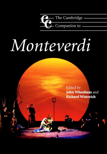 The Cambridge Companion to Monteverdi, Hardback Book
