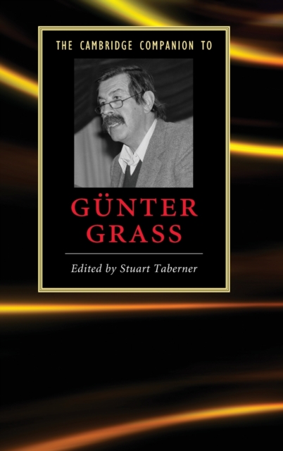 The Cambridge Companion to Gunter Grass, Hardback Book