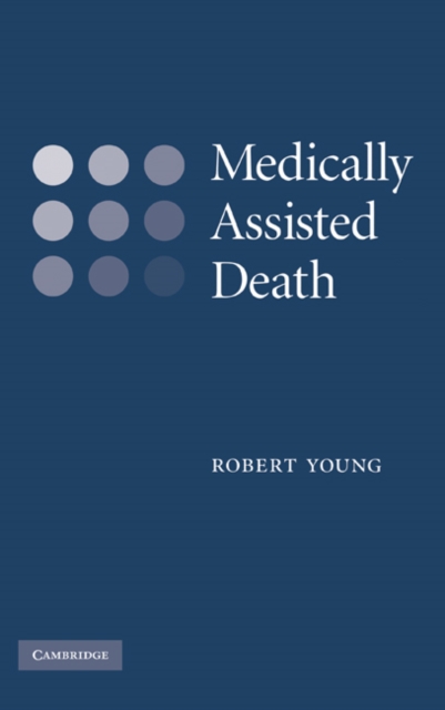 Medically Assisted Death, Hardback Book