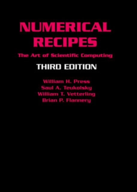 Numerical Recipes 3rd Edition : The Art of Scientific Computing, Hardback Book