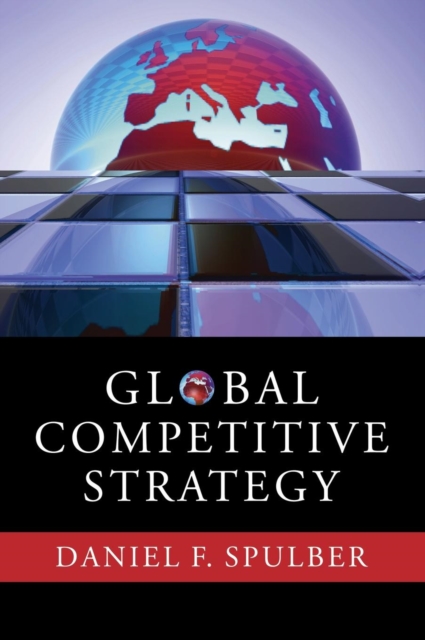 Global Competitive Strategy, Hardback Book