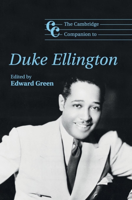 The Cambridge Companion to Duke Ellington, Hardback Book