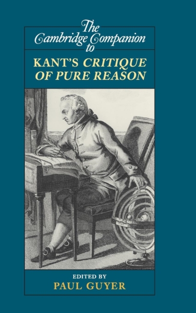 The Cambridge Companion to Kant's Critique of Pure Reason, Hardback Book