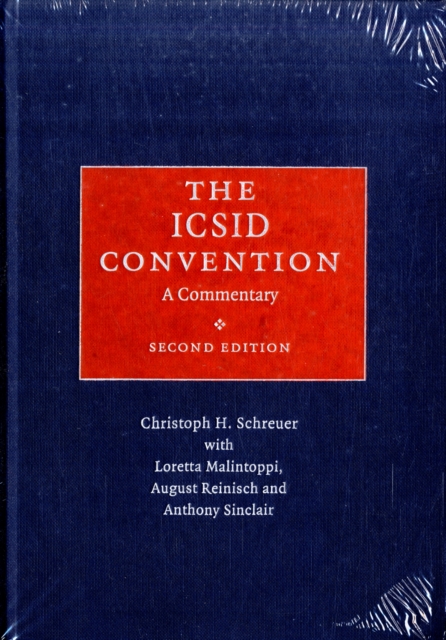 The ICSID Convention : A Commentary, Hardback Book