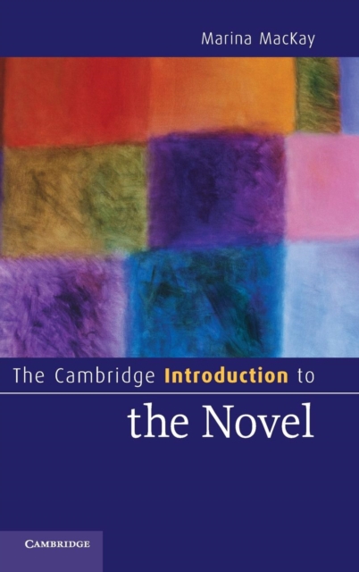 The Cambridge Introduction to the Novel, Hardback Book