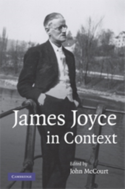 James Joyce in Context, Hardback Book