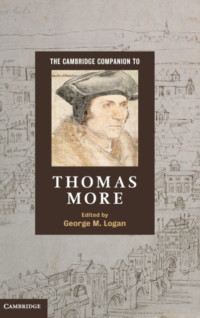 The Cambridge Companion to Thomas More, Hardback Book