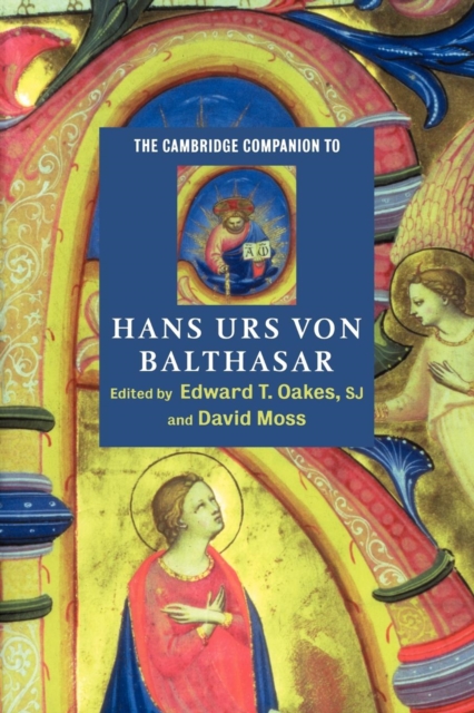 The Cambridge Companion to Hans Urs von Balthasar, Paperback / softback Book