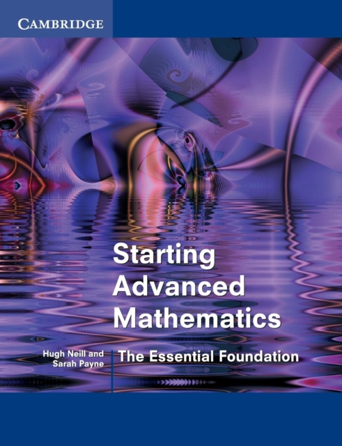 Starting Advanced Mathematics : The Essential Foundation, Paperback / softback Book