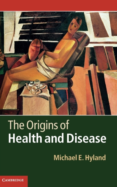 The Origins of Health and Disease, Hardback Book