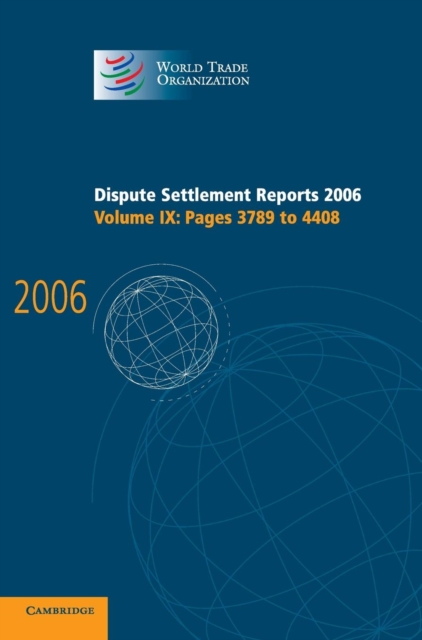 Dispute Settlement Reports 2006: Volume 9, Pages 3789-4408, Hardback Book