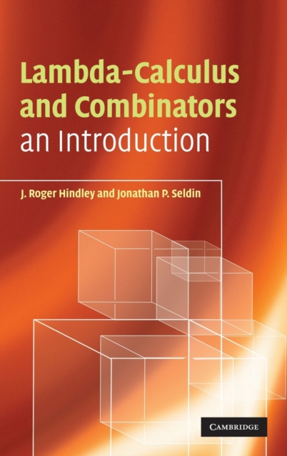 Lambda-Calculus and Combinators : An Introduction, Hardback Book