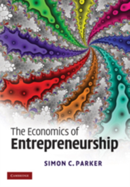 The Economics of Entrepreneurship, Hardback Book