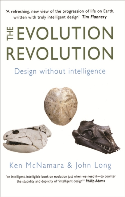 The Evolution Revolution : Design without intelligence, Paperback / softback Book
