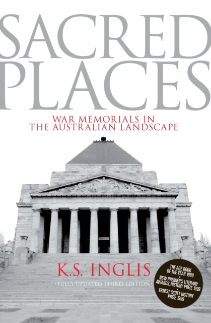 Sacred Places : War Memorials in the Australian Landscape, Paperback / softback Book