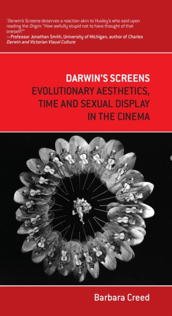 Darwin's Screens : Evolutionary Aesthetics, Time and Sexual Display in the Cinema, Paperback / softback Book