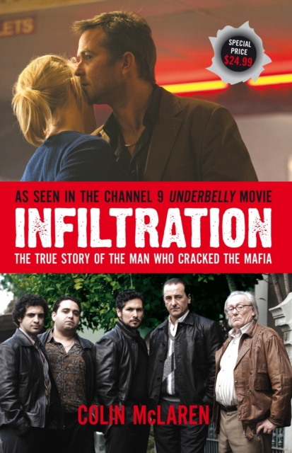 Infiltration : The True Story Of The Man Who Cracked The Mafia, Paperback / softback Book