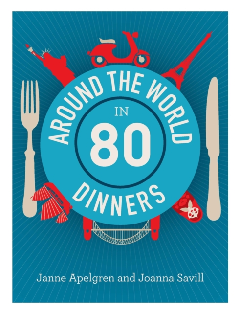 Around the World in 80 Dinners, Paperback / softback Book