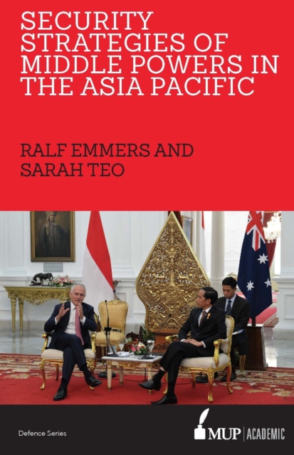 Security Strategies of Middle Powers in the Asia Pacific, Paperback / softback Book