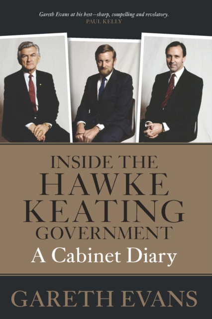 Inside the Hawke-Keating Government : A Cabinet Diary, Paperback / softback Book