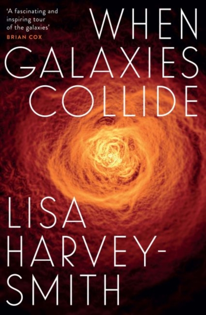 When Galaxies Collide, Paperback / softback Book