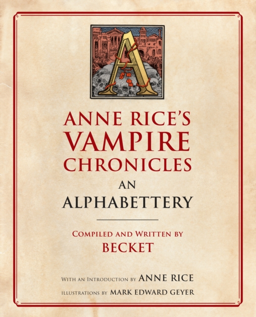 Anne Rice's Vampire Chronicles An Alphabettery, Paperback / softback Book