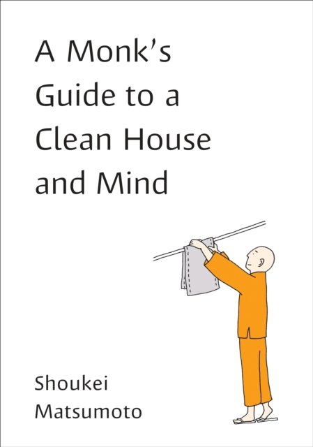 Monk's Guide to a Clean House and Mind, EPUB eBook