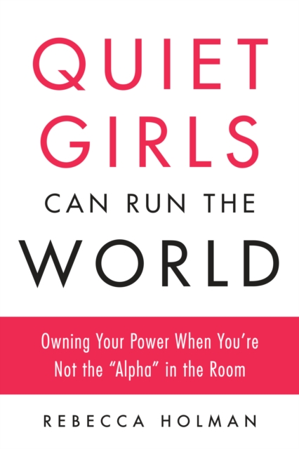 Quiet Girls Can Run the World, EPUB eBook