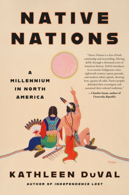 Native Nations : A Millennium in North America, Hardback Book