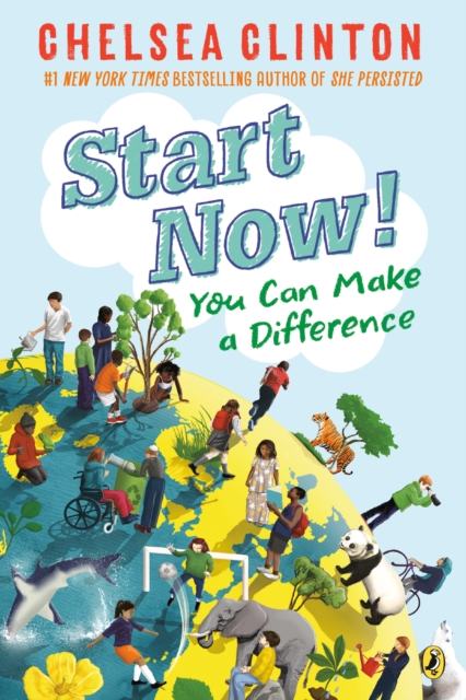 Start Now! : You Can Make a Difference, Paperback / softback Book