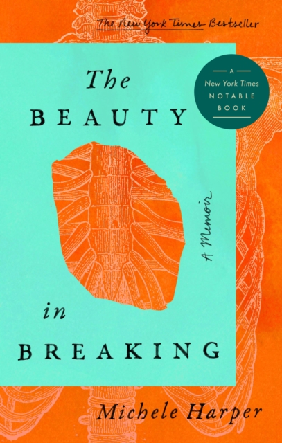 The Beauty In Breaking, Hardback Book