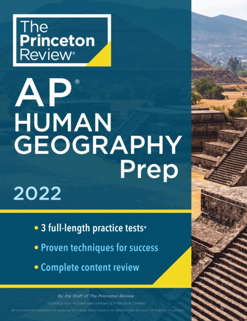 Princeton Review AP Human Geography Prep, 2022 : Practice Tests + Complete Content Review + Strategies & Techniques, Paperback / softback Book