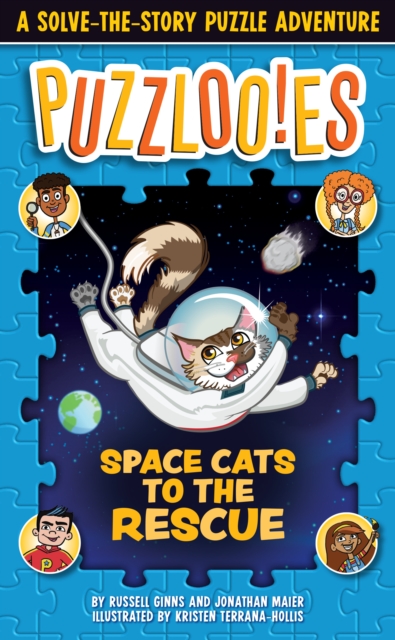 Puzzloonies! Space Cats to the Rescue : A Solve-the-Story Puzzle Adventure, Paperback / softback Book