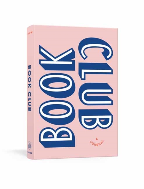 Book Club: A Journal : Prepare for, Keep Track of, and Remember Your Reading Discussions with 200 Book Recommendations and Meeting Activities, Other printed item Book