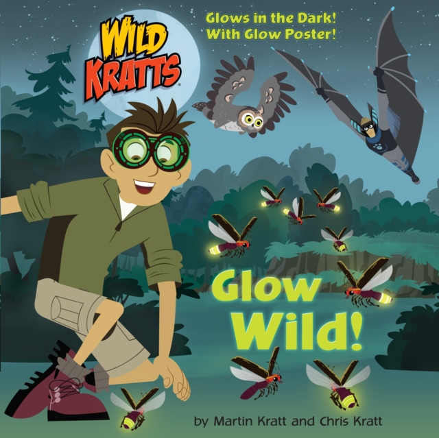 Glow Wild!, Paperback / softback Book