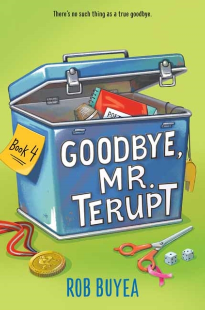 Goodbye, Mr. Terupt, Hardback Book
