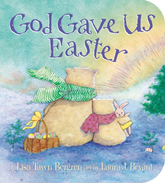 God Gave Us Easter, Board book Book