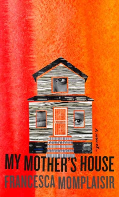 My Mother's House : A novel, Hardback Book