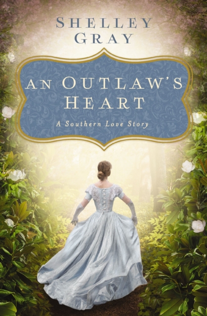 An Outlaw's Heart : A Southern Love Story, EPUB eBook