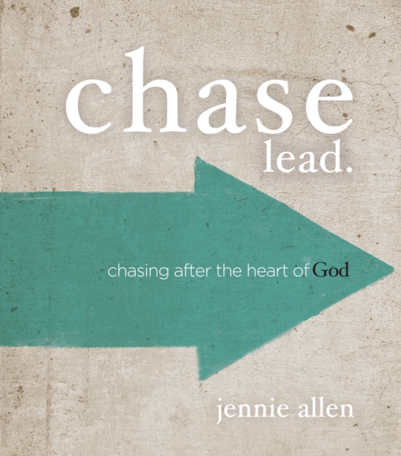 Chase Bible Study Leader's Guide : Chasing After the Heart of God, EPUB eBook