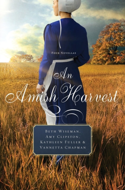 An Amish Harvest : Four Novellas, Paperback / softback Book