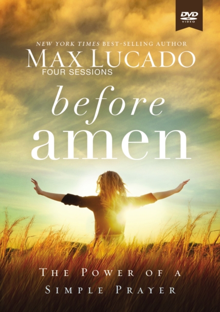 Before Amen: A DVD Study : The Power of a Simple Prayer, DVD video Book