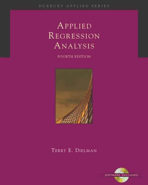 Applied Regression Analysis : A Second Course in Business and Economic Statistics (with CD-ROM and InfoTrac (R)), Mixed media product Book