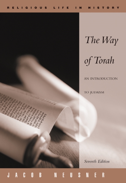 The Way of Torah : An Introduction to Judaism, Paperback Book