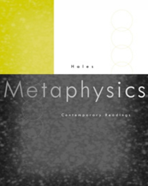 Metaphysics : Contemporary Readings, Paperback Book