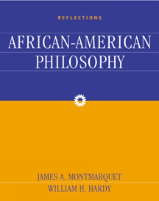 Reflections : An Anthology of African-American Philosophy, Paperback / softback Book