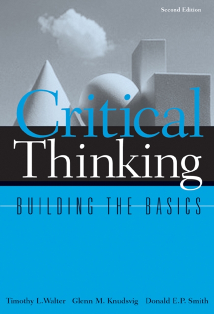 Critical Thinking : Building the Basics, Paperback / softback Book