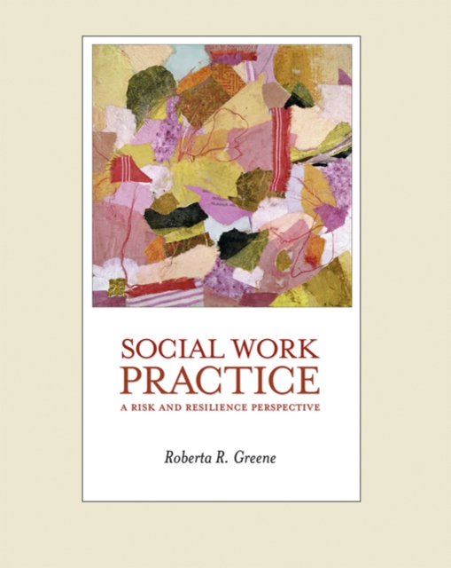Social Work Practice : A Risk and Resilience Perspective (with CD-ROM), Mixed media product Book